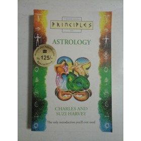 THORSONS PRINCIPLES OF ASTROLOGY - CHARLES AND SUZI HARVEY